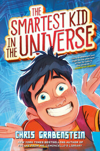 Book Cover for The Smartest Kid in the Universe by Chris Grabenstein