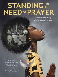Book Cover for Standing in the Need of Prayer by Carole Boston Weatherford