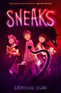 Book Cover for Sneaks by Catherine Egan