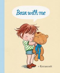 Book Cover for Bear With Me by Kerascoët