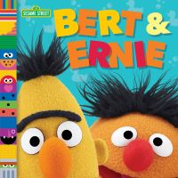 Book Cover for Bert & Ernie by Andrea PosnerSanchez