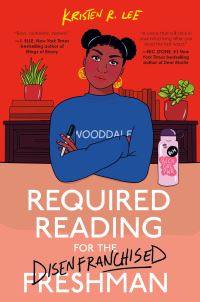 Book Cover for Required Reading for the Disenfranchised Freshman by Kristen R Lee
