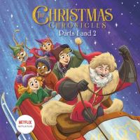 Book Cover for The Christmas Chronicles. Parts 1 and 2 by David Lewman