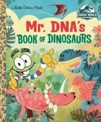 Book Cover for Mr. DNA's Book of Dinosaurs by Arie Kaplan, Paul Daviz