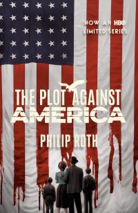 Book Cover for The Plot Against America (Movie Tie-in Edition) by Philip Roth