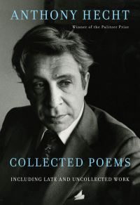 Book Cover for Collected Poems by Anthony Hecht