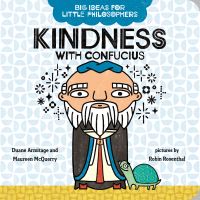 Book Cover for Kindness With Confucius by Duane Armitage, Maureen McQuerry