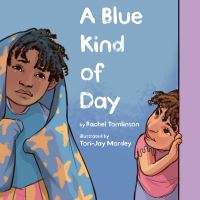Book Cover for A Blue Kind of Day by Rachel Tomlinson