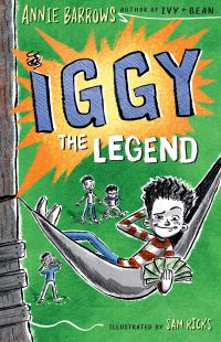 Book Cover for Iggy the Legend by Annie Barrows