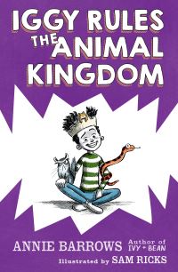 Book Cover for Iggy Rules the Animal Kingdom by Annie Barrows