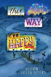 Book Cover for This Way to Happy by Alison Green Myers