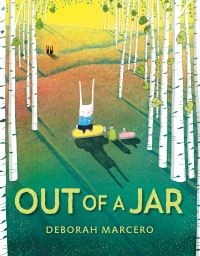 Book Cover for Out of a Jar by Deborah Marcero