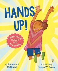 Book Cover for Hands Up! by Breanna J McDaniel