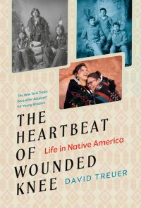 Book Cover for The Heartbeat of Wounded Knee (Young Readers Adaptation) by David Treuer