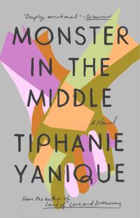 Book Cover for Monster in the Middle by Tiphanie Yanique