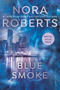 Book Cover for Blue Smoke by Nora Roberts