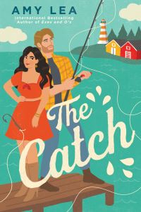 Book Cover for The Catch by Amy Lea