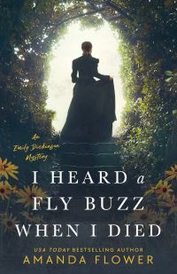 Book Cover for I Heard a Fly Buzz When I Died by Amanda Flower