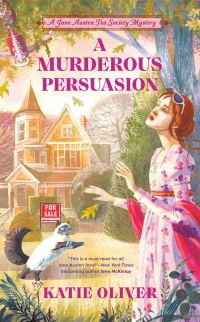 Book Cover for A Murderous Persuasion by Katie Oliver
