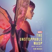 Book Cover for The Unstoppable Wasp by Sam Maggs