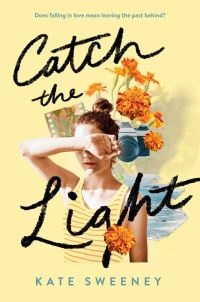 Book Cover for Catch the Light by Kate Sweeney