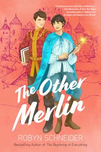 Book Cover for The Other Merlin by Robyn Schneider