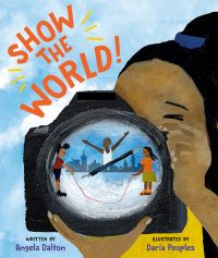Book Cover for Show the World! by Angela Dalton