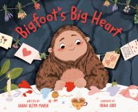 Book Cover for Bigfoot's Big Heart by Sarah Glenn Marsh