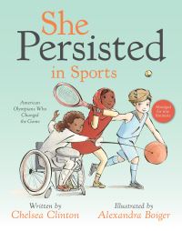 Book Cover for She Persisted in Sports by Chelsea Clinton