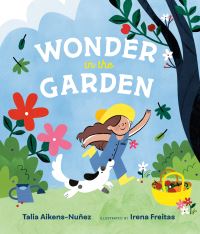 Book Cover for Wonder in the Garden by Talia AikensNuñez