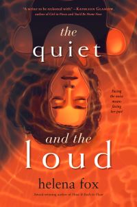 Book Cover for The Quiet and the Loud by Helena Fox
