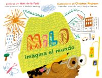 Book Cover for Milo Imagina El Mundo by Matt de la Peña