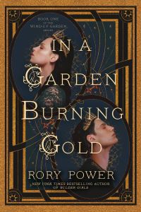 Book Cover for In a Garden Burning Gold by Rory Power
