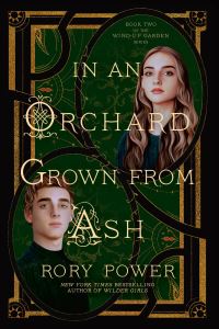 Book Cover for In an Orchard Grown from Ash by Rory Power