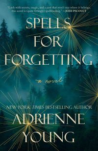 Book Cover for Spells for Forgetting by Adrienne Young