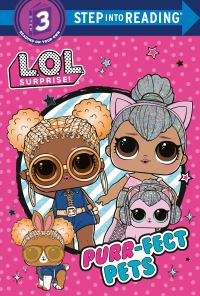 Book Cover for Purr-Fect Pets (L.O.L. Surprise!). Step Into Reading(R)(Step 3) by Random House