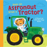 Book Cover for Does an Astronaut Drive a Tractor? by Danielle McLean