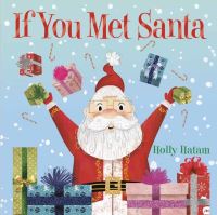 Book Cover for If You Met Santa by Holly Hatam