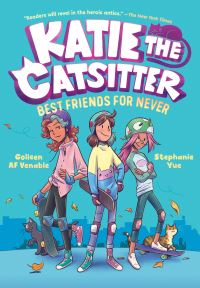 Book Cover for Best Friends for Never by Colleen A F Venable