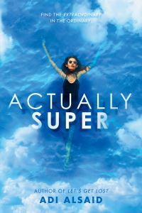 Book Cover for Actually Super by Adi Alsaid