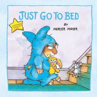 Book Cover for Just Go to Bed by Mercer Mayer
