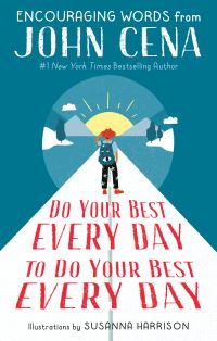Book Cover for Do Your Best Every Day to Do Your Best Every Day by John Cena