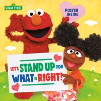 Book Cover for Let's Stand Up for What Is Right! (Sesame Street) by Sesame Workshop