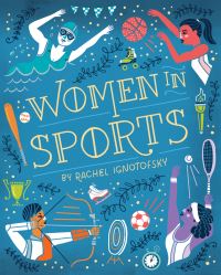 Book Cover for Women in Sports by Rachel Ignotofsky