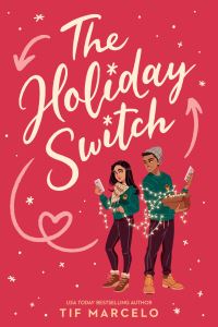 Book Cover for The Holiday Switch by Tif Marcelo
