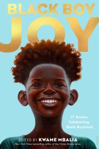 Book Cover for Black Boy Joy by Kwame Mbalia