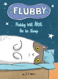 Book Cover for Flubby Will Not Go to Sleep by J E Morris