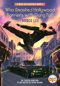 Book Cover for Who Smashed Hollywood Barriers With Gung Fu? by Teresa Robeson