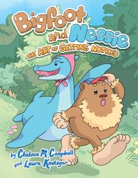 Book Cover for Bigfoot and Nessie by Chelsea M Campbell