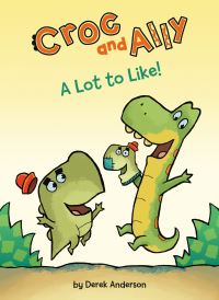 Book Cover for A Lot to Like! by Derek Anderson